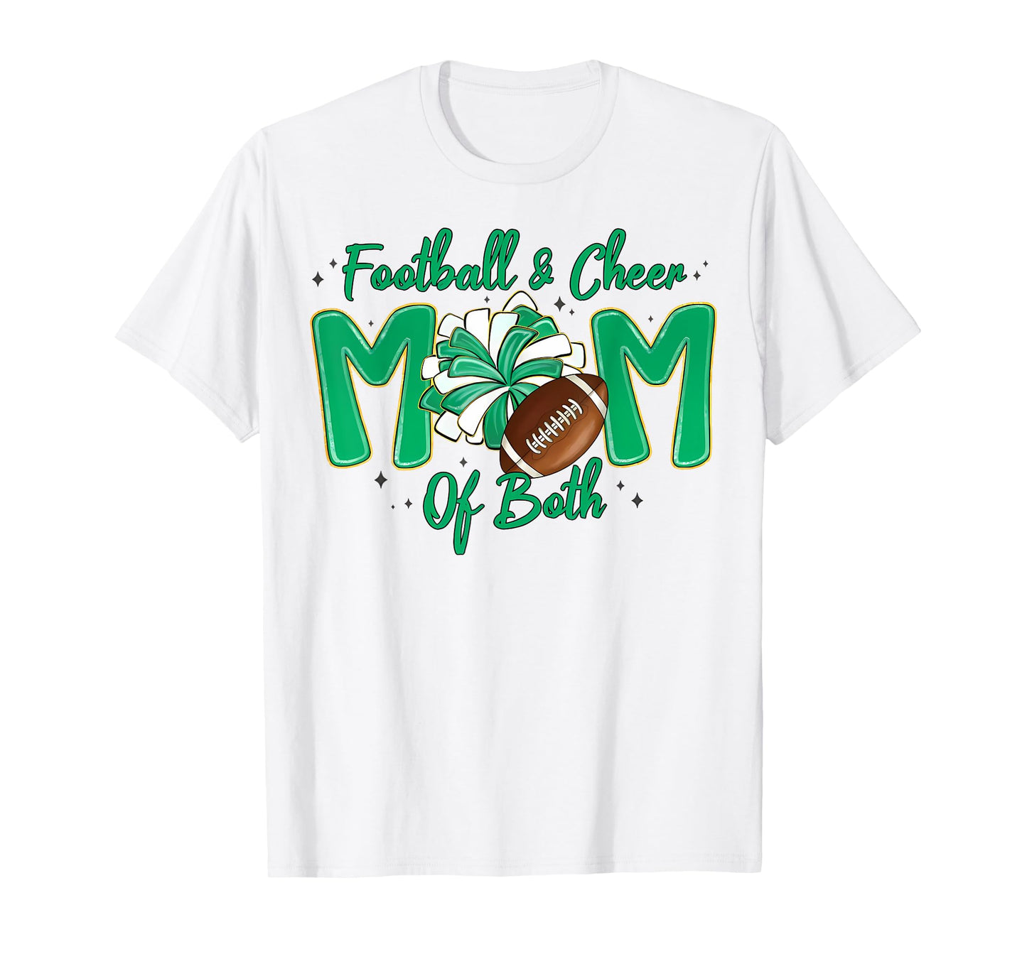 Football and Cheer Mom of Both Green Football Sports Mom T-Shirt