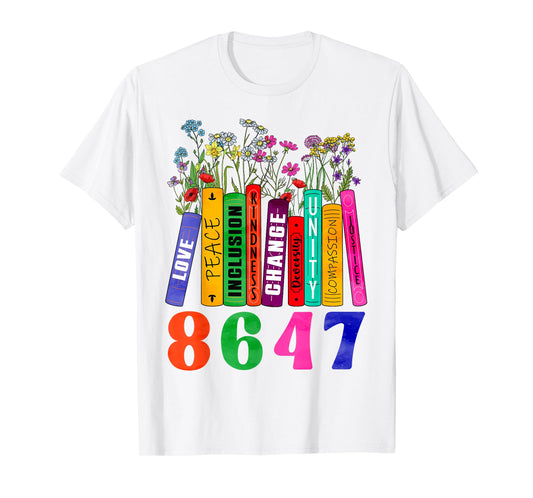 Funny 8647 Anti Trump 86 47 Boho Floral Feminist Political T-Shirt