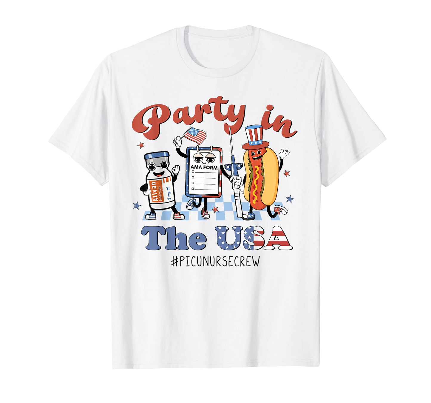 Funny 4th Of July Shirt Party in the USA PICU Nurse Crew Women Men T-Shirt