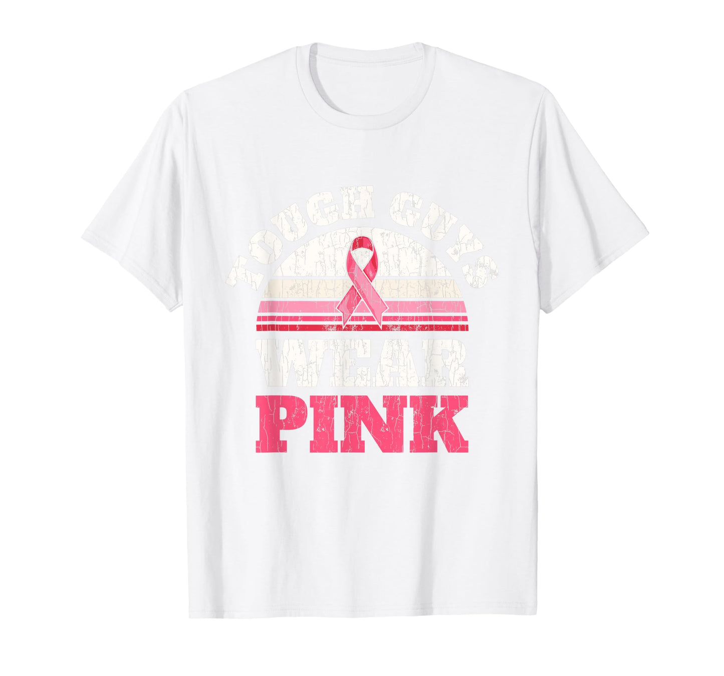 Breast Cancer Awareness Tough Guys Wear Pink T-Shirt