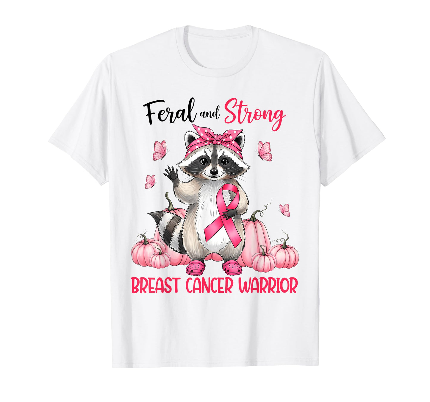 Cute Racoon Strong Pink Ribbon Breast Cancer Awareness T-Shirt
