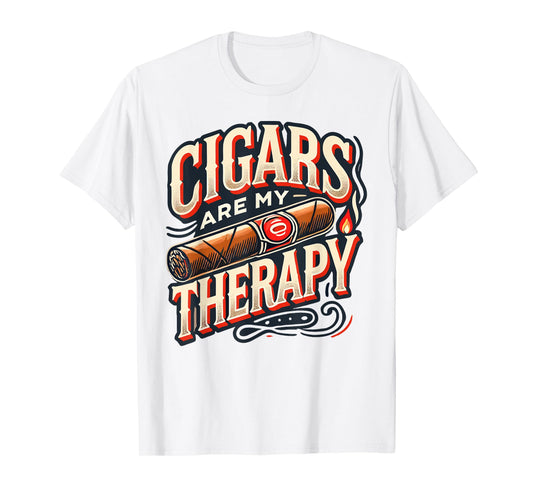 Cigars are my Therapy Shirt - Cigars T Shirts for Men, Dad T-Shirt