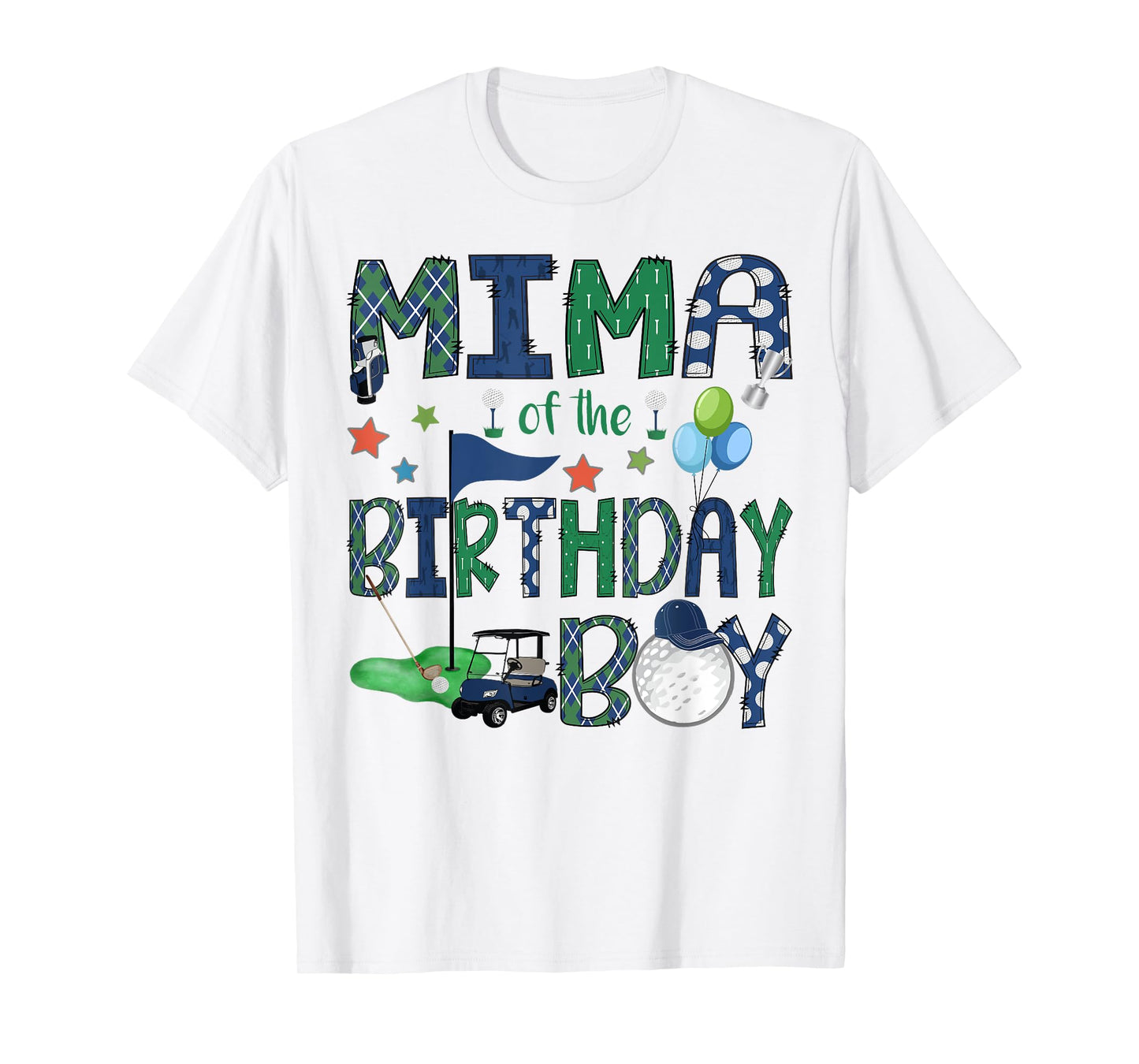 Mima Of The Birthday Boy Hole In One Golf Lover T-Shirt