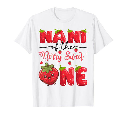 Nani Of The Berry Sweet One Strawberry First Birthday T-Shirt
