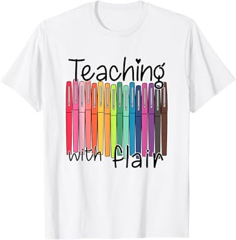 Teaching With Flair Preschool Teacher First Day Of School T-Shirt for Men Women Girls Kids
