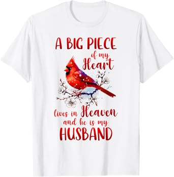 Husband Memorial A Big Piece Of My Heart Lives In Heaven T-Shirt