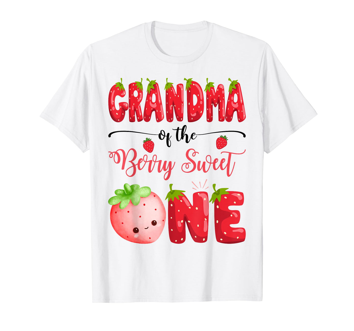 Grandma Of The Berry Sweet One Birthday Girl Strawberry T-Shirt