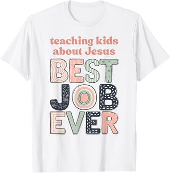 Retro Cute Teaching Kids About Jesus Best Job Ever Women T-Shirt