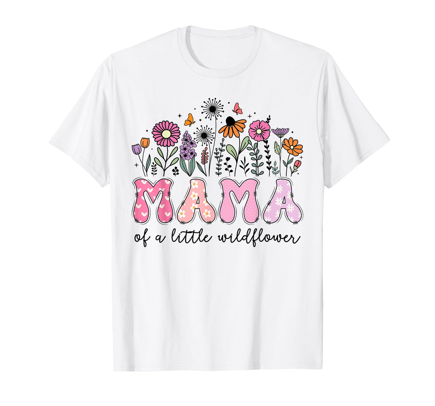 Mama Of The Little Wildflower Pink Floral Birthday Girl T-Shirt