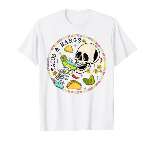 Cinco De Mayo Tacos And Margs Mexican Fiesta Party Skull T-Shirt