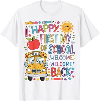 Welcome Back To School Happy First Day Teacher Bus Driver T-Shirt