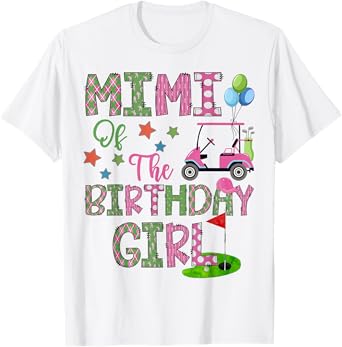 Mimi Of The Birthday Girl Hole In One Golf 1St Bday T-Shirt