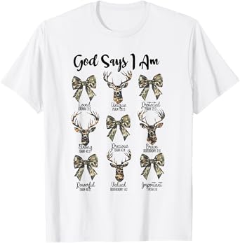 God Says I Am Christian Jesus Camo Coquette Bow Deer Hunting T-Shirt