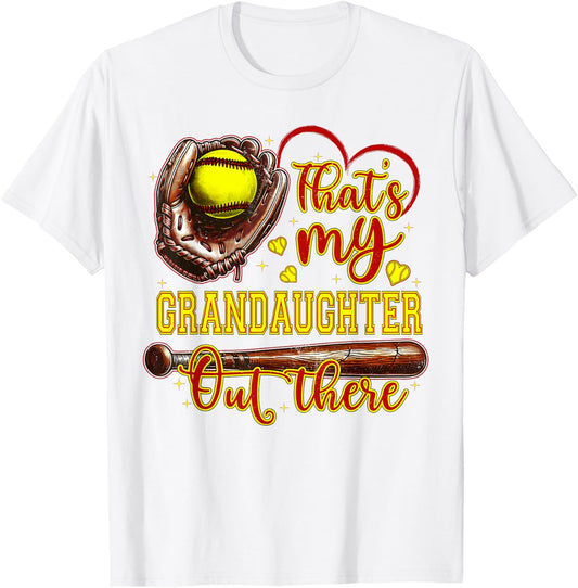 That's My Granddaughter Out There Softball Grandma T-Shirt