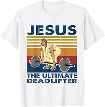 Jesus The Ultimate Deadlifter Funny Retro Vintage GYM T-Shirt