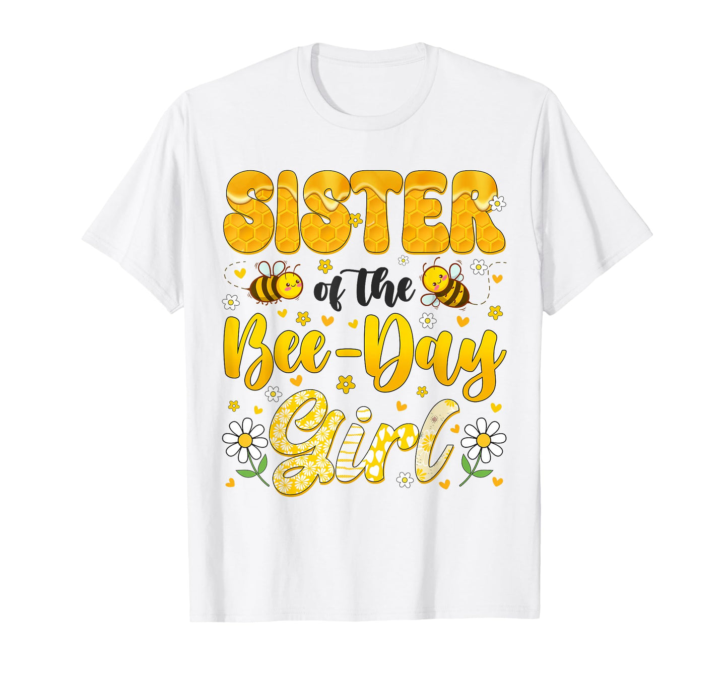 Sister Of The Bee Day Girl Flower Birthday Family Matching T-Shirt