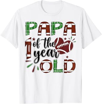 Papa Of The 1 Year Old Football 1St Year Down Birthday T-Shirt