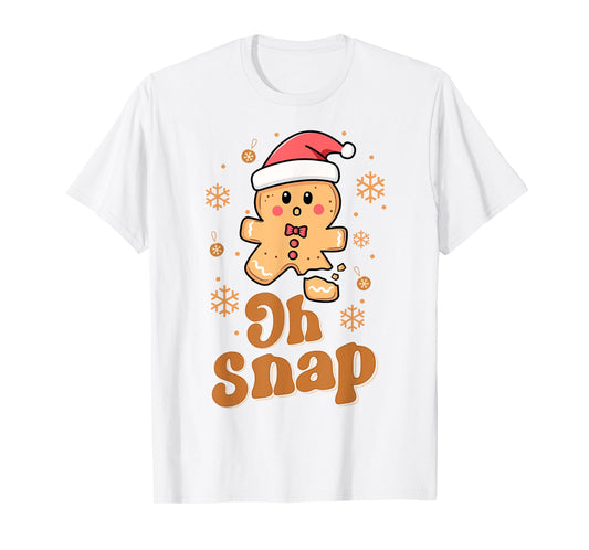 Oh Snap Gingerbread Man Cute Christmas Cookie Baking Team T-Shirt