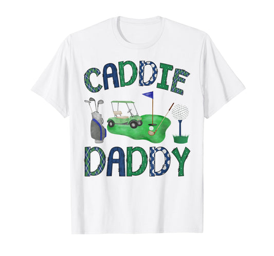 Caddie Daddy Hole in One Birthday Golf Lover Party T-Shirt