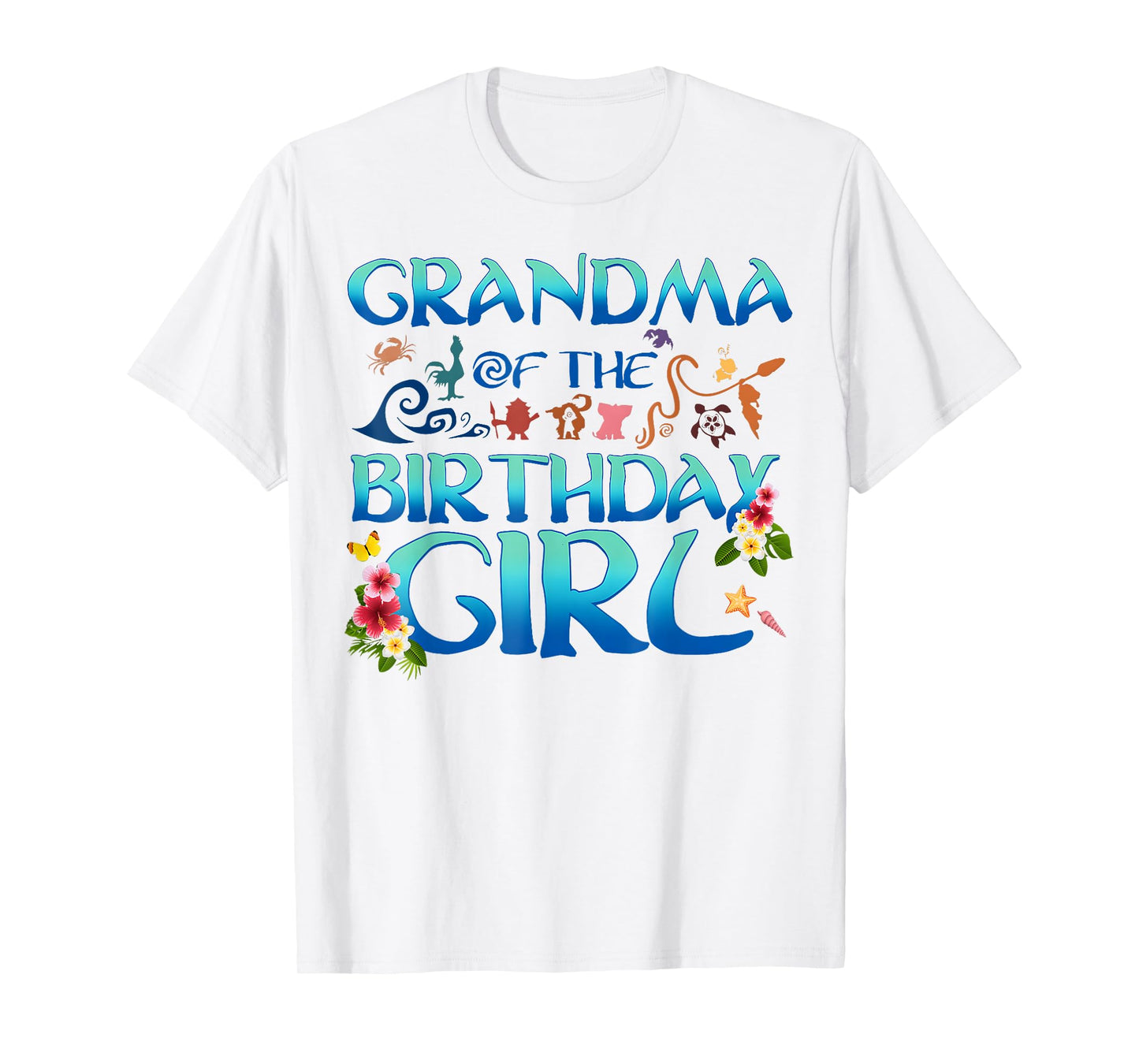 Grandma Of The Birthday Girl Cute Oceania Adventure Family T-Shirt