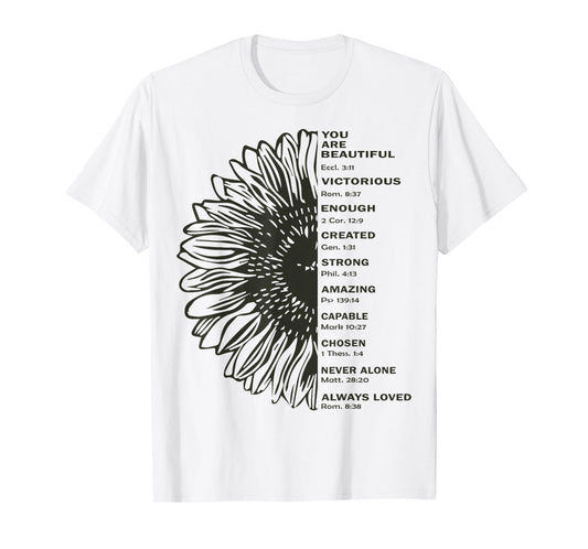 Sunflower You Are Beautiful Victorious Enough Created Strong T-Shirt