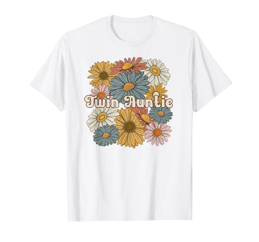 Twin Aunt Flowers Aunt Of Twins Twin Auntie Of Twins T-Shirt