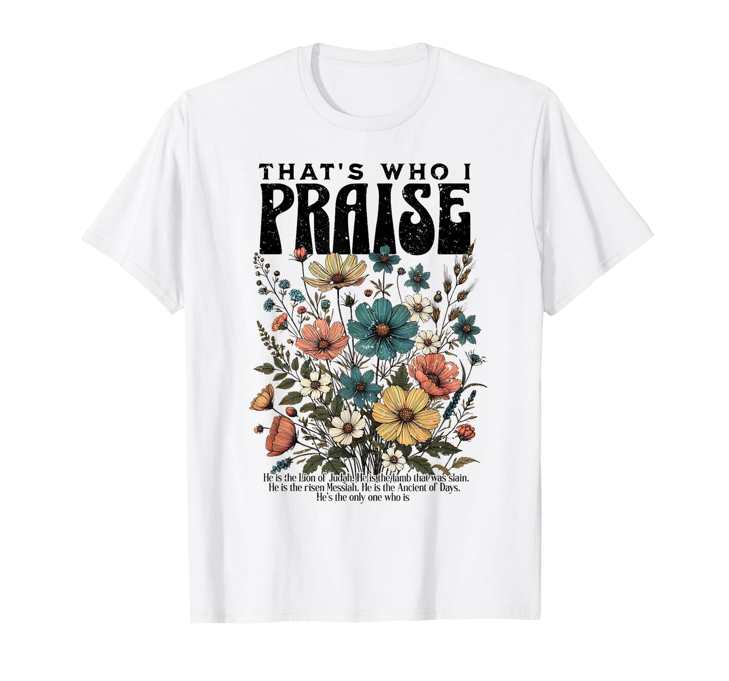 Brandon That's Who I Praise Jesus Christian Lake Merch T-Shirt