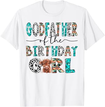GodFather Of The Birthday Girl Highland Cow 1St Birthday T-Shirt