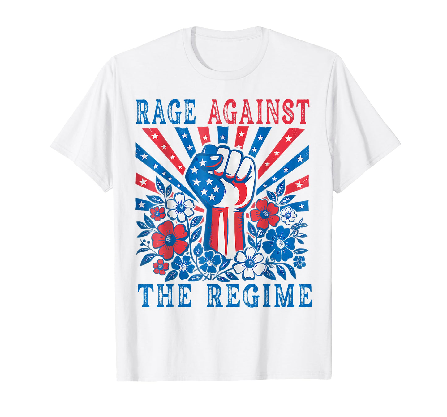 Rage Against The Regime Protest T-Shirt