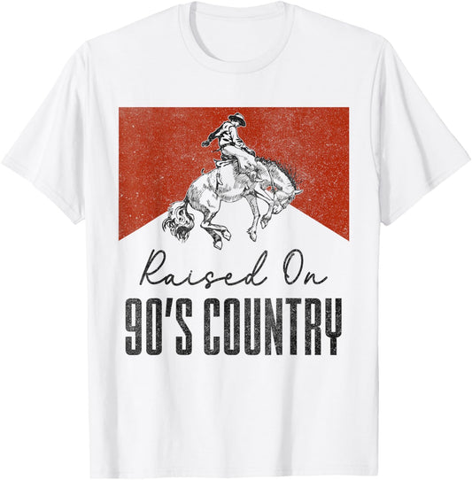 Raised On 90's Country Music Vintage Western Cowgirls T-Shirt