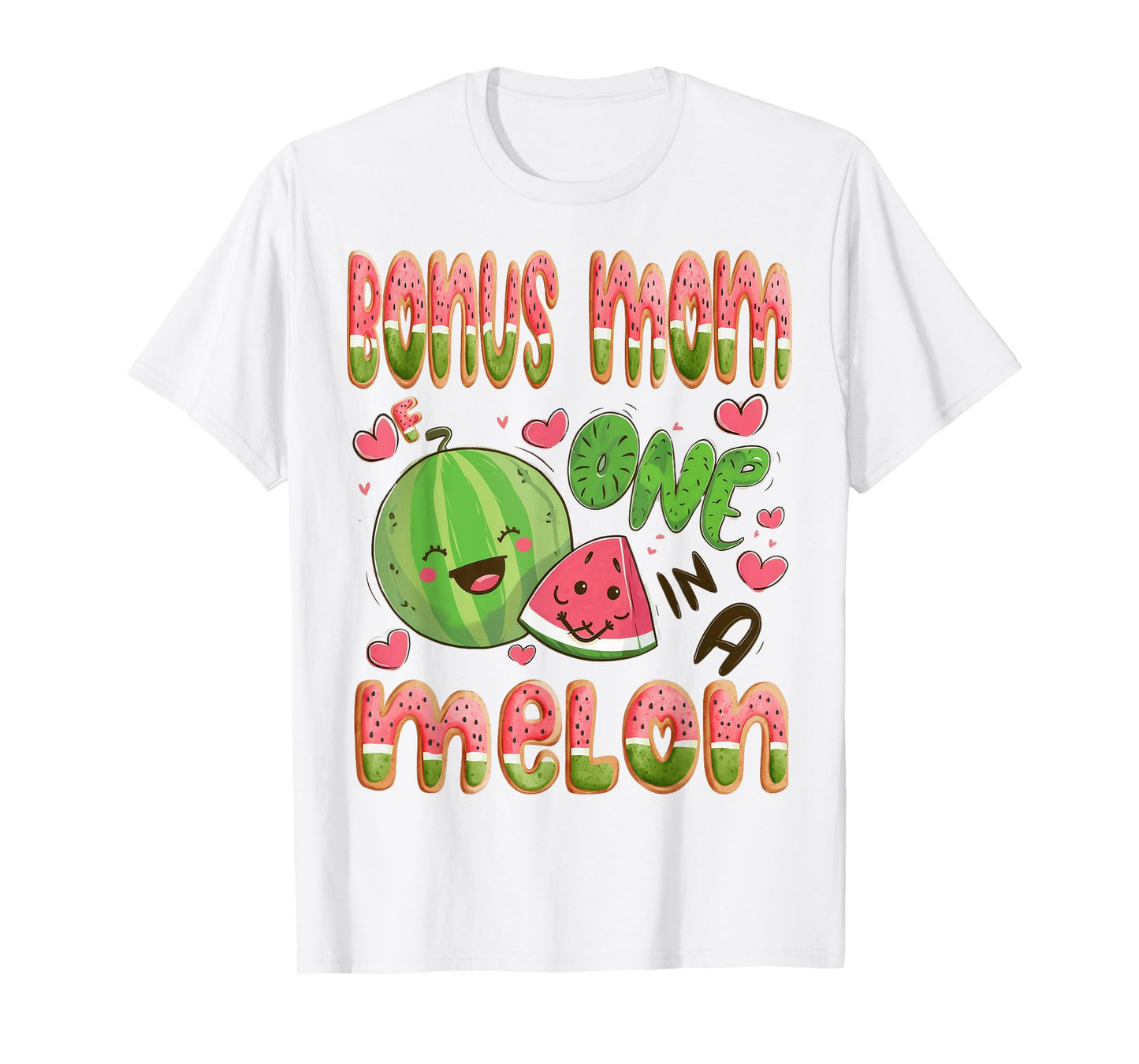 Bonus Mom Of One In A Melon 1St Birthday Watermelon Bday T-Shirt