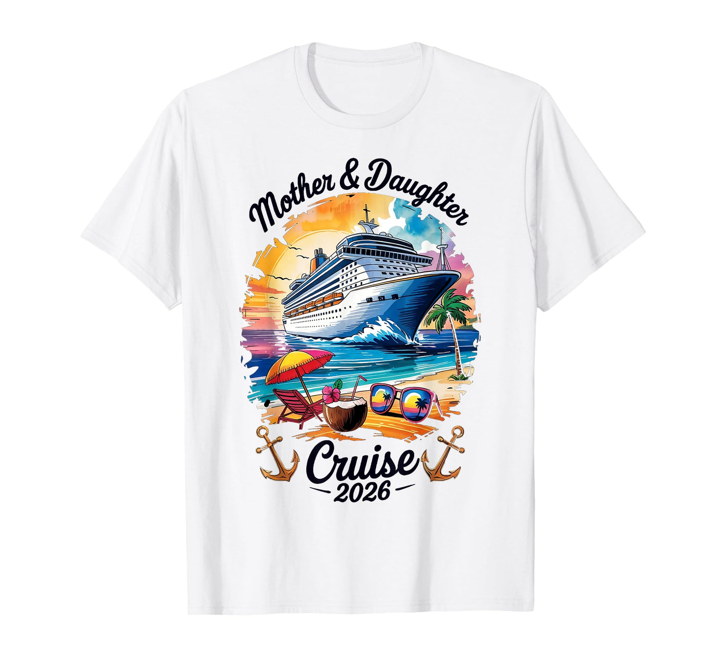 Mother Daughter Cruise 2026 Vacation Trip Matching Family T-Shirt