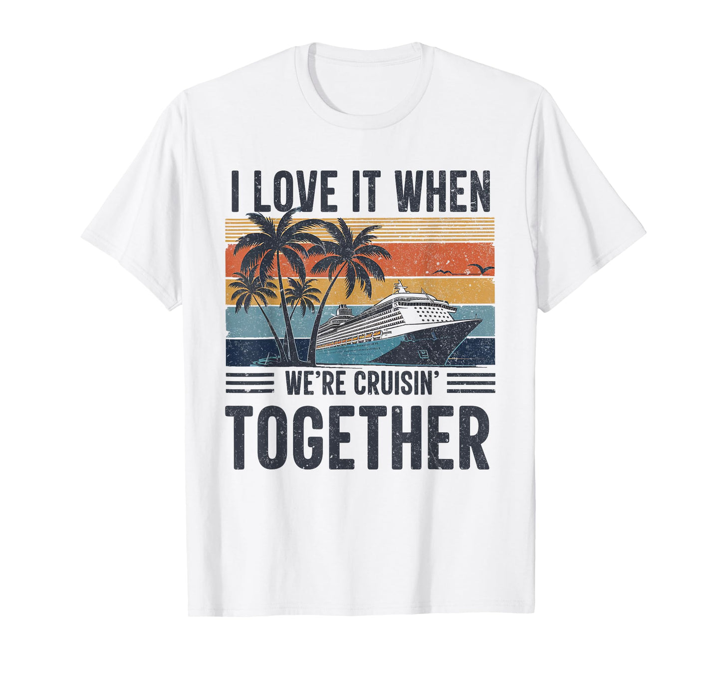 Cruise Squad 2024 Outfits Friends Family Couples Matching T-Shirt