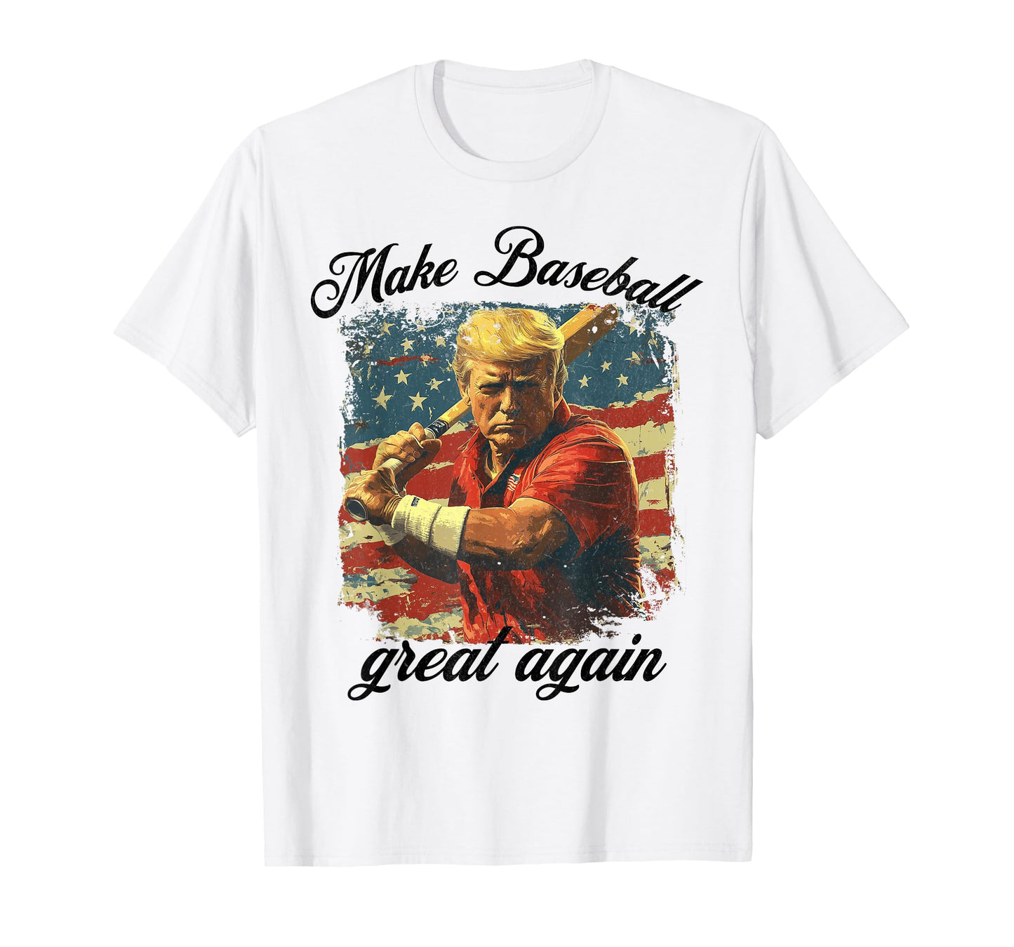 Make Baseball Great Again Funny Baseball Men Women American T-Shirt