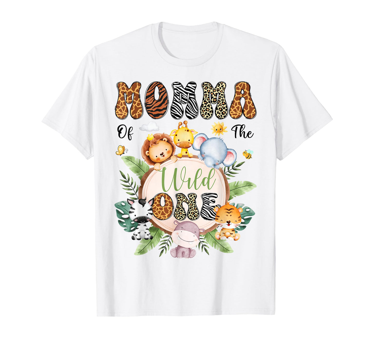 Momma Of The Wild One 1St Birthday Safari Animal Lover T-Shirt