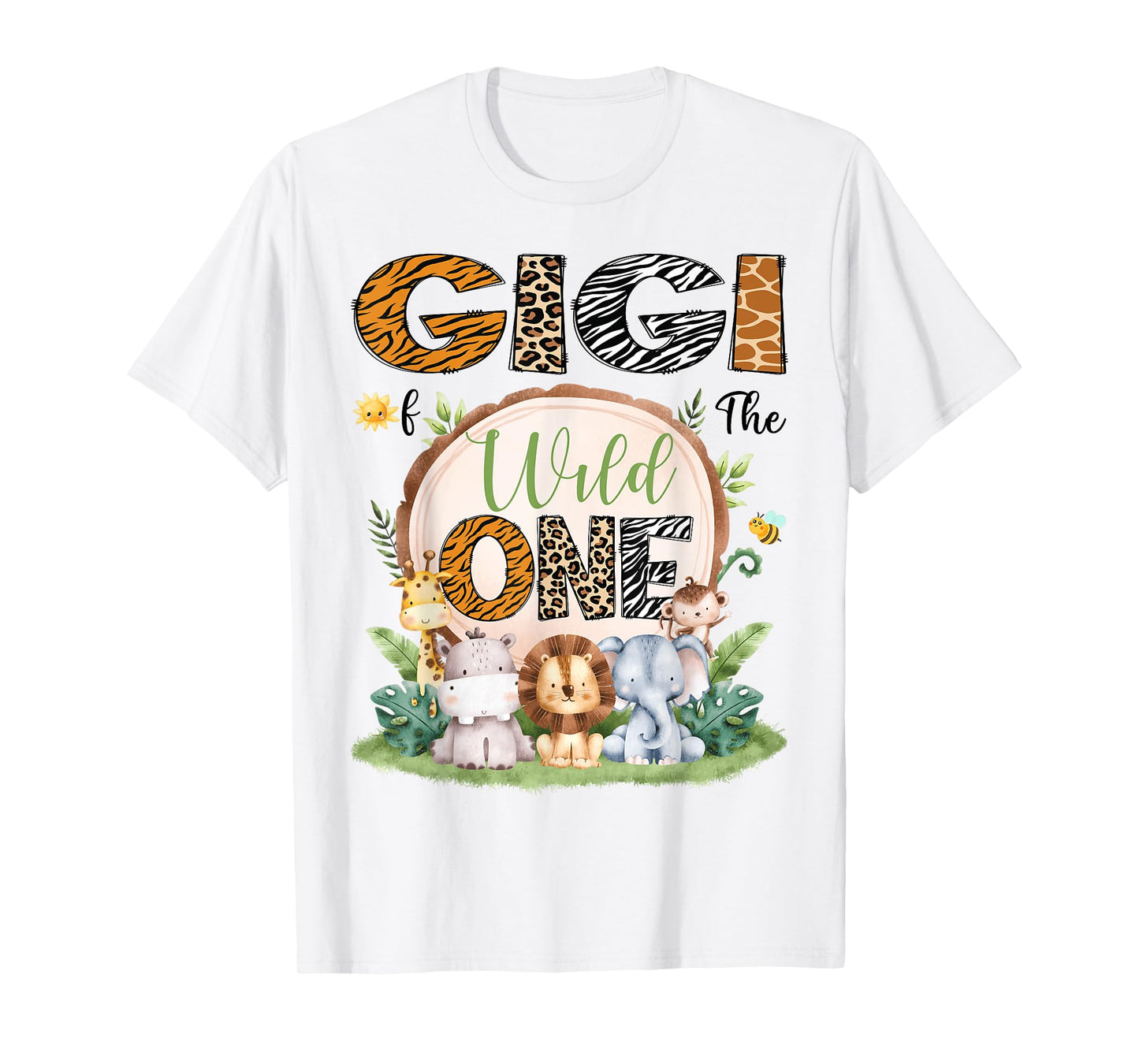 Gigi Of The Wild One 1St Birthday Boy Safari Jungle T-Shirt