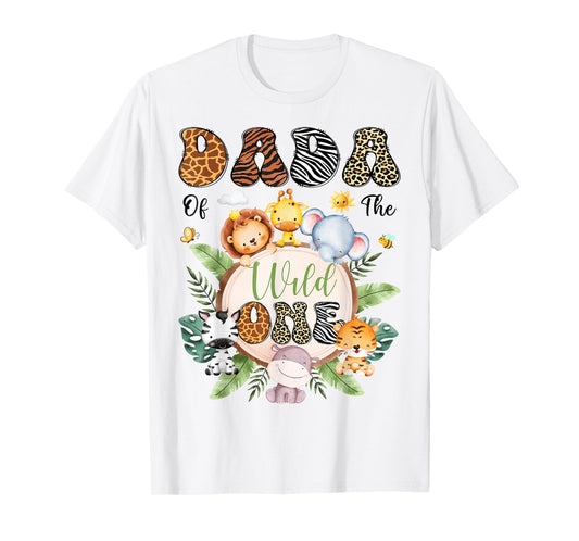 Dada Of The Wild One 1St Birthday Safari Animal Lover T-Shirt