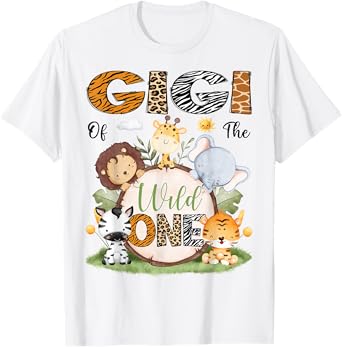 Gigi Of The Wild One 1St Birthday Boy Safari Lover T-Shirt