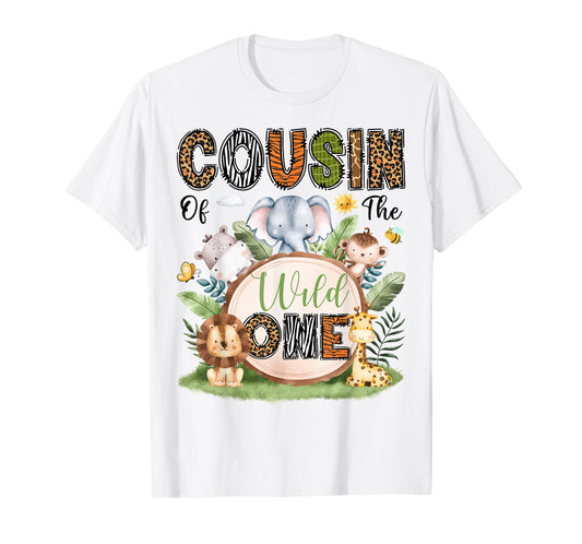 Cousin Of The Wild One First Birthday Boy Safari Jungle T-Shirt
