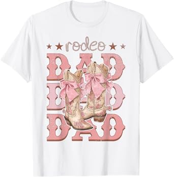 Rodeo Dad Pink Boots Coquette Cow-Girl Birthday Party T-Shirt