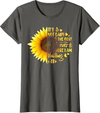 It's Not Easy Being The Best Wife Ever Wife Anniversary T-Shirt