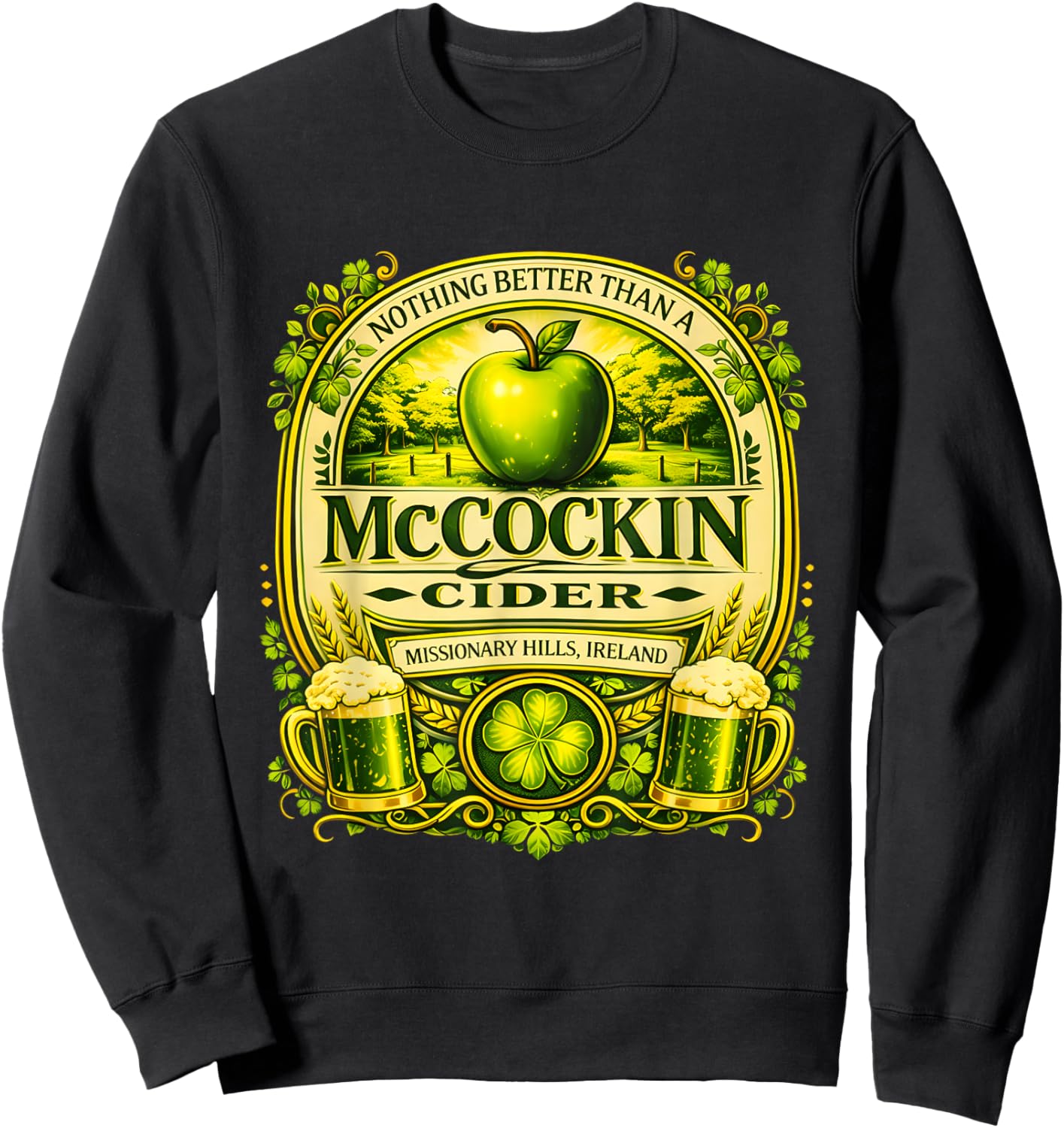 McCockin Cider Irish St Patricks Day Humor Art T-Shirt - Sweatshirt | Black