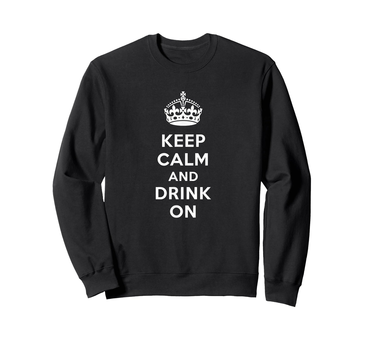 Keep Calm and Drink On Alcohol Bar Party Pub Funny T-Shirt