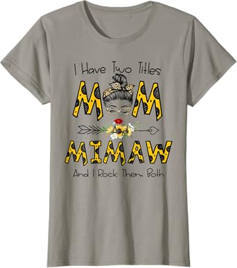 Womens I Have Two Titles Mom and Mimaw Leopard Print Sunglasses T-Shirt