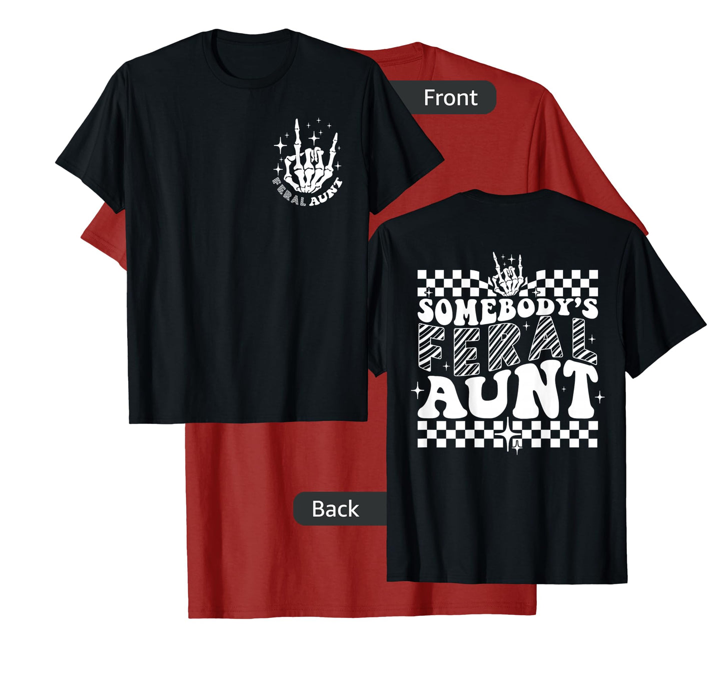 Groovy Somebody's Feral Aunt Cool Aunts Club Funny Auntie T-Shirt