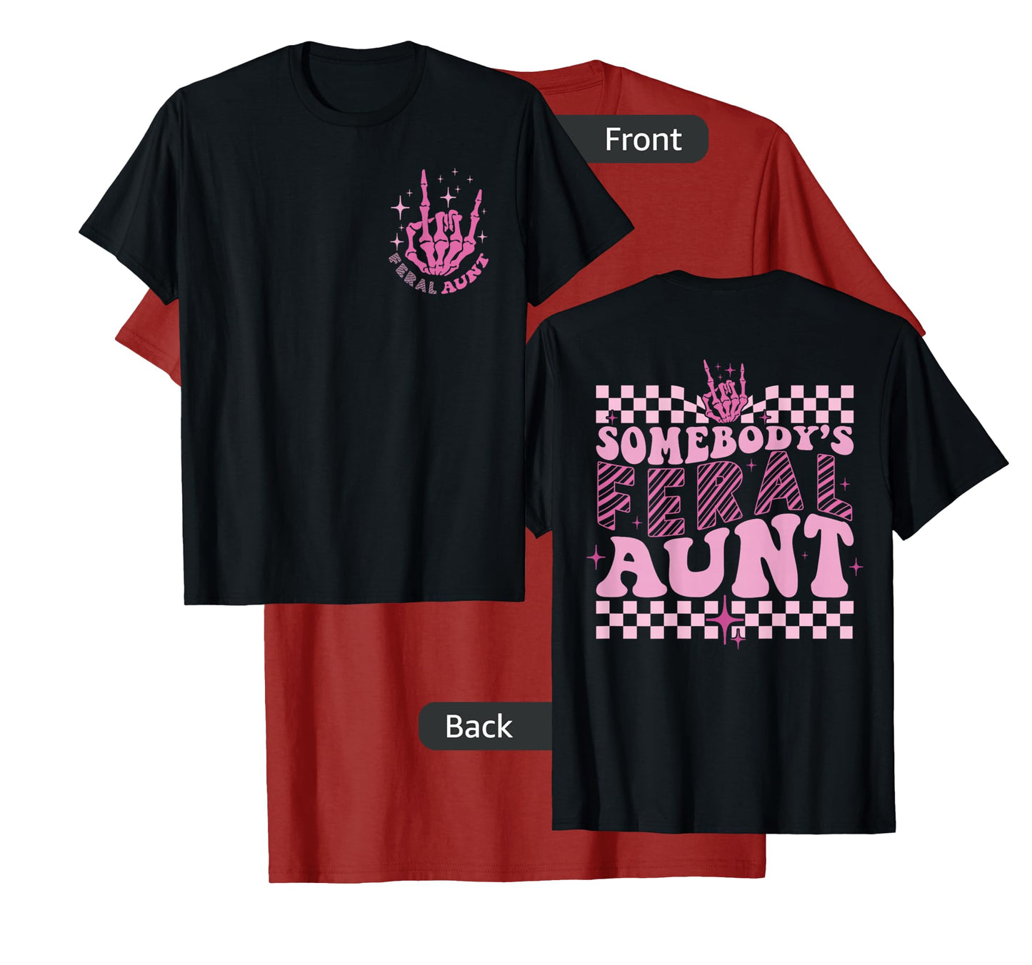 Groovy Somebody's Feral Aunt Cool Aunts Club Funny Auntie T-Shirt