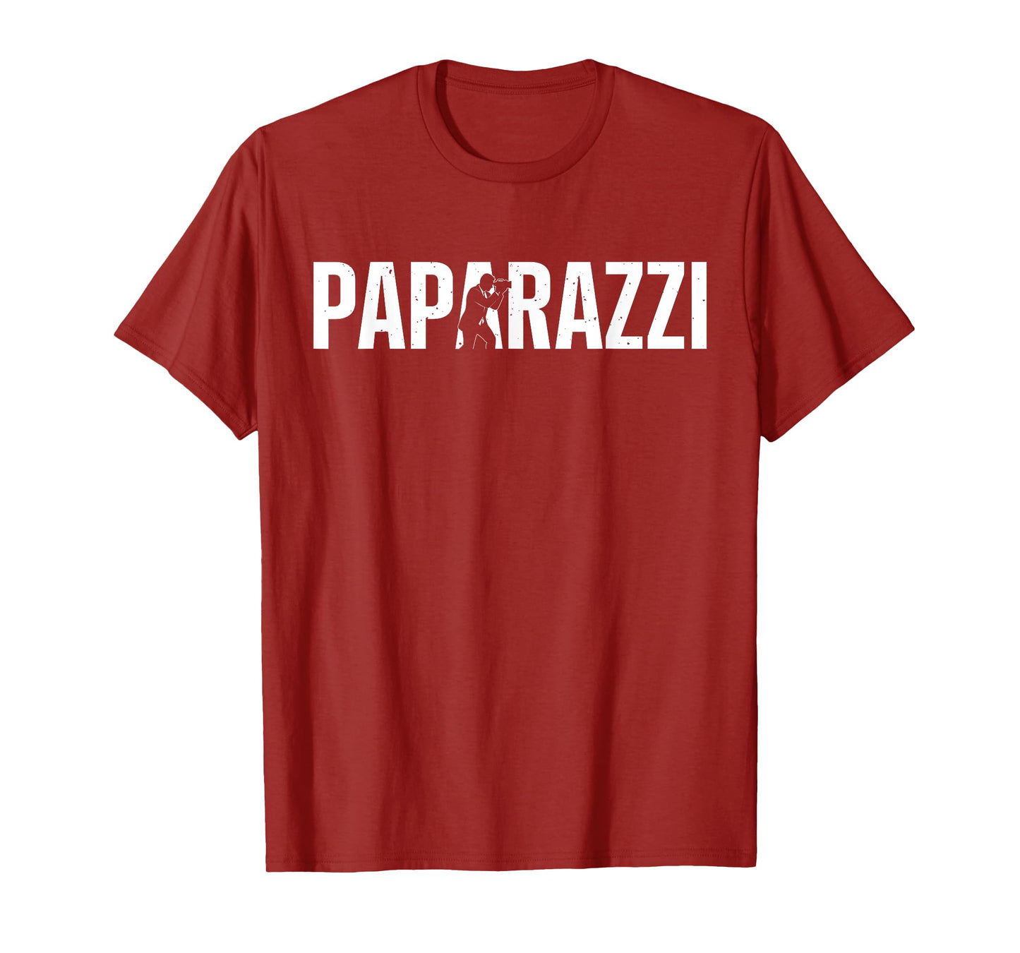 Cool Paparazzi Design For Men Women Photographer Paparazzi T-Shirt