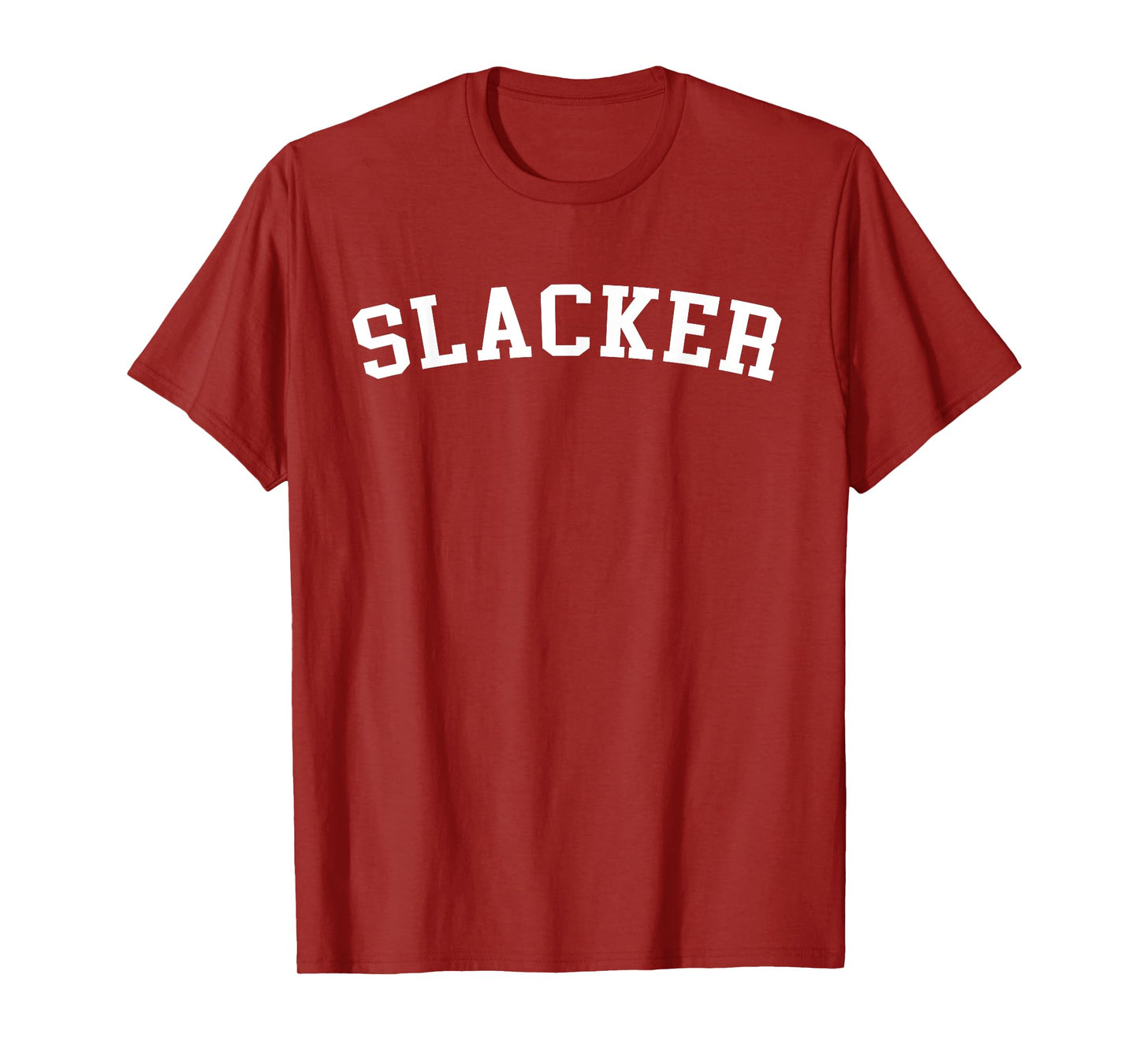 Slacker T-Shirt