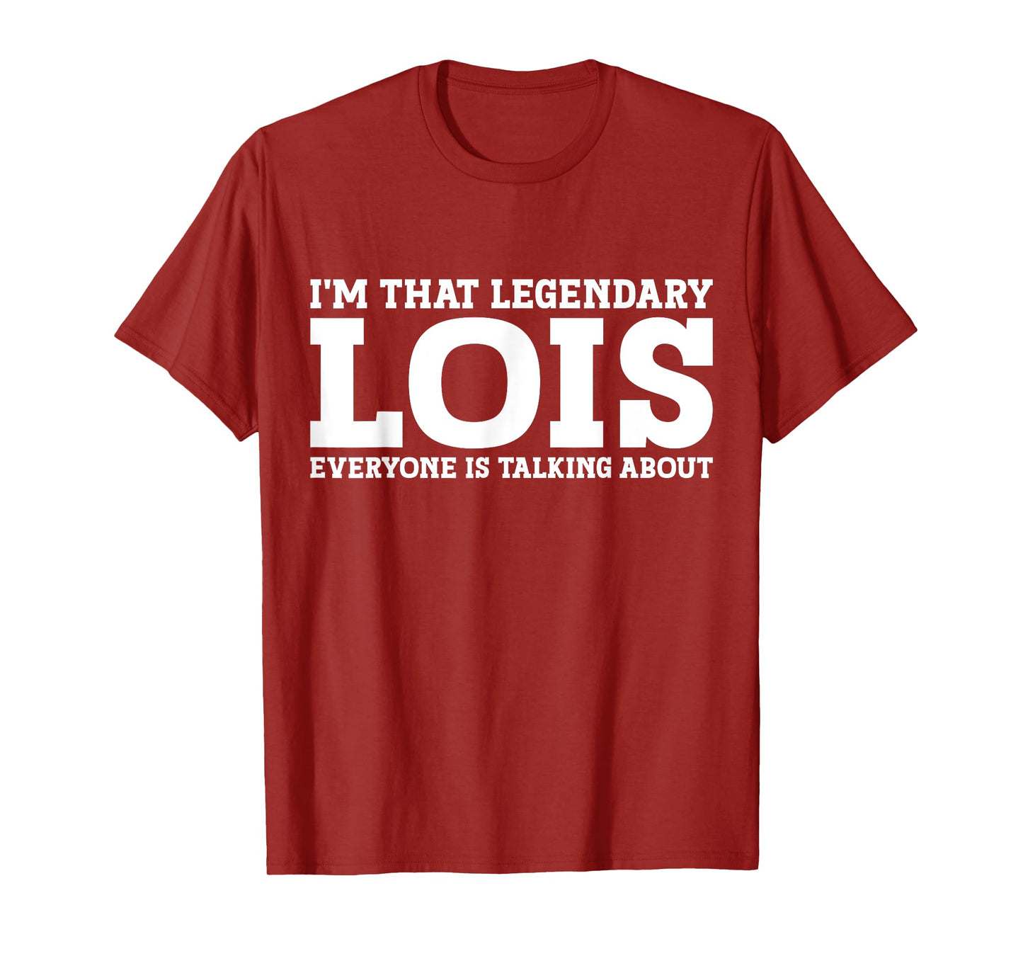 Lois Personal Name Women Girl Funny Lois T-Shirt