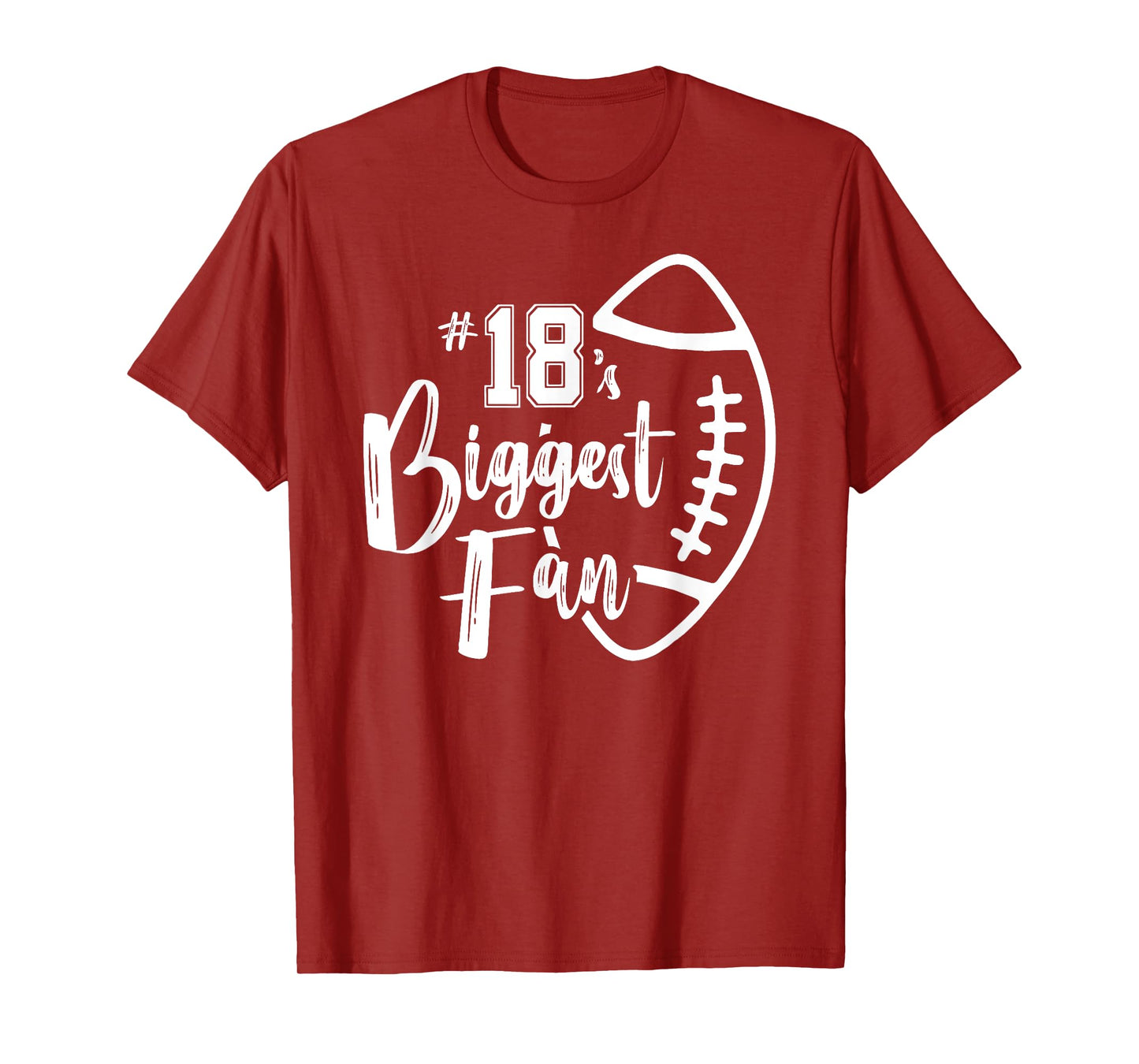 Number 18's Biggest Fan Shirt Football Player Mom Dad Family T-Shirt